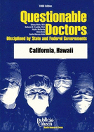 Questionable Doctors: Disciplined by State & Federal Governments