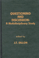 Questioning and Discussion: A Multidisciplinary Study