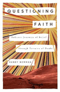 Questioning Faith: Indirect Journeys of Belief Through Terrains of Doubt