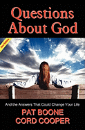 Questions about God - And the Answers That Could Change Your Life New Edition