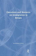 Questions and Answers on Immigration in Britain