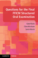 Questions for the Final Fficm Structured Oral Examination