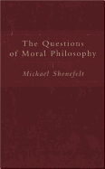 Questions of Moral Philosophy