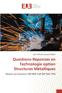 Questions-Rponses en Technologie option Structures Mtalliques