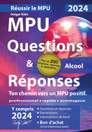 Questions & rponses sur le MPU: Ton chemin vers un MPU positif.