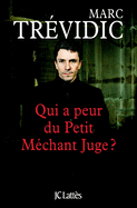 Qui a Peur Du Petit Mechant Juge