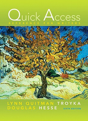 Quick Access Reference for Writers - Troyka, Lynn Q, and Hesse, Doug