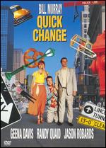 Quick Change - Bill Murray; Howard Franklin
