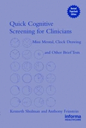 Quick Cognitive Screening for Clinicians: Clock-Drawing and Other Brief Tests