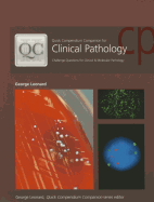 Quick Compendium Companion for Clinical Pathology: Challenge Questions for Clinical & Molecular Pathology