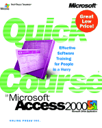 Quick Course in Microsoft Access 2000 - Online Press, Inc