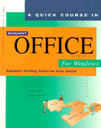 Quick Course in Microsoft Office