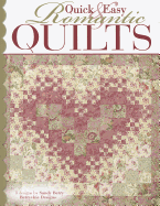 Quick & Easy Romantic Quilts