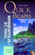 Quick Escapes Minneapolis-St. Paul