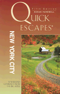 Quick Escapes New York City: 31 Weekend Getaways from the Big Apple - Farewell, Susan