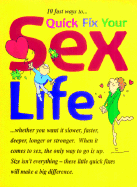 Quick Fix Your Sex Life