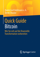 Quick Guide Bitcoin: Wie Sie Sich Auf Die Finanzielle Transformation Vorbereiten