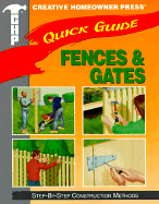 Quick Guide: Fences & Gates: Step-By-Step Construction Methods