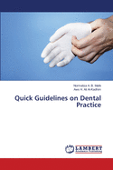 Quick Guidelines on Dental Practice