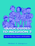 Quick Guides to Inclusion 2: Ideas for Educating Students with Disabil - Cravedi-Cheng, Lia, and Giangreco, Michael F, PH.D. (Editor)
