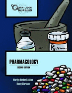 Quick Look Nursing: Pharmacology