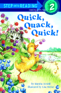 Quick, Quack, Quick!