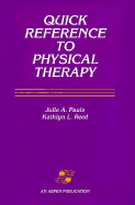 Quick Reference to Physical Therapy