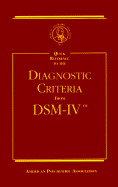 Quick Reference to the Diagnostic Criteria from DSM-IV - McIntyre, John S, and American Psychiatric Association
