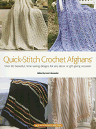 Quick-Stitch Crochet Afghans - Alexander, Carol, Professor (Editor)