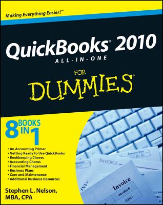 QuickBooks 2010 All-In-One for Dummies - Nelson, Stephen L