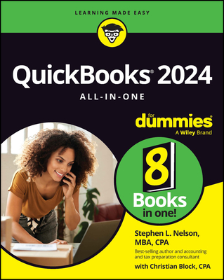 QuickBooks 2024 All-In-One for Dummies - Nelson, Stephen L, and Block, Christian