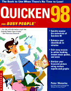 Quicken 98 for Busy People: The Book to Use When There's No Time to Lose!