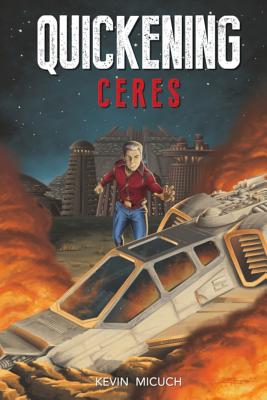 Quickening Ceres - Cobb, Bradley S (Editor), and Micuch, Kevin