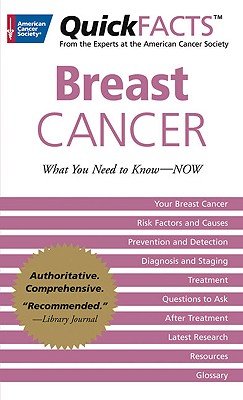 QuickFACTS Breast Cancer: What You Need to Know - NOW - Society, American Cancer