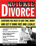 Quickie Divorce: Everything You Need to Save Time, Money and Get It Done Fast and Legally