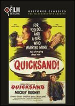 Quicksand [The Film Detective Restored Version]
