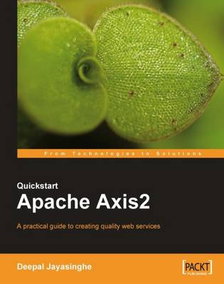 Quickstart Apache Axis2 - Jayasinghe, Deepal