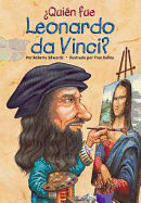 Quien Fue Leonardo Da Vinci?