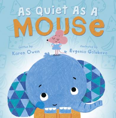 Quiet as a Mouse - Owen, Karen