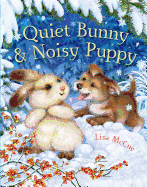 Quiet Bunny & Noisy Puppy