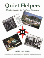 Quiet Helpers: Quaker Service in Post War Germany