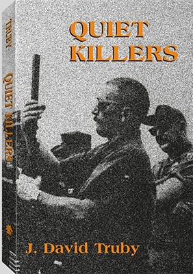 Quiet Killers I & II - Truby, J David