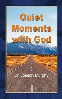 Quiet Moments with God - Murphy, Joseph