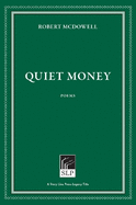 Quiet money