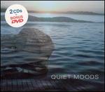 Quiet Moods [CD & DVD]
