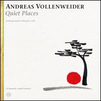 Quiet Places - Andreas Vollenweider