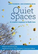 Quiet Spaces September-December 2016: A creative response to God's love