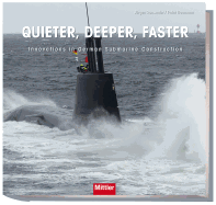 Quieter, Deeper, Faster: Innovations in German Submarine Construction
