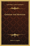 Quietism and Mysticism