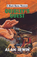 Quigley's Quest - Irwin, Alan